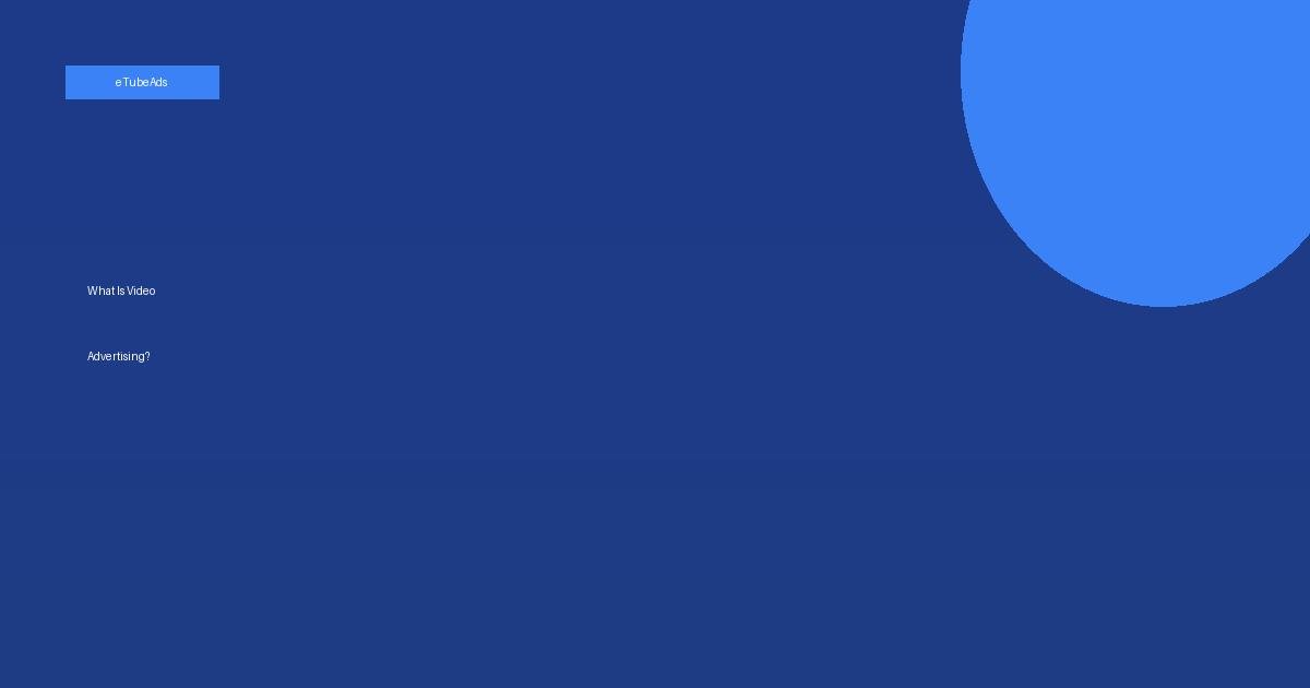 What Is Video Advertising?