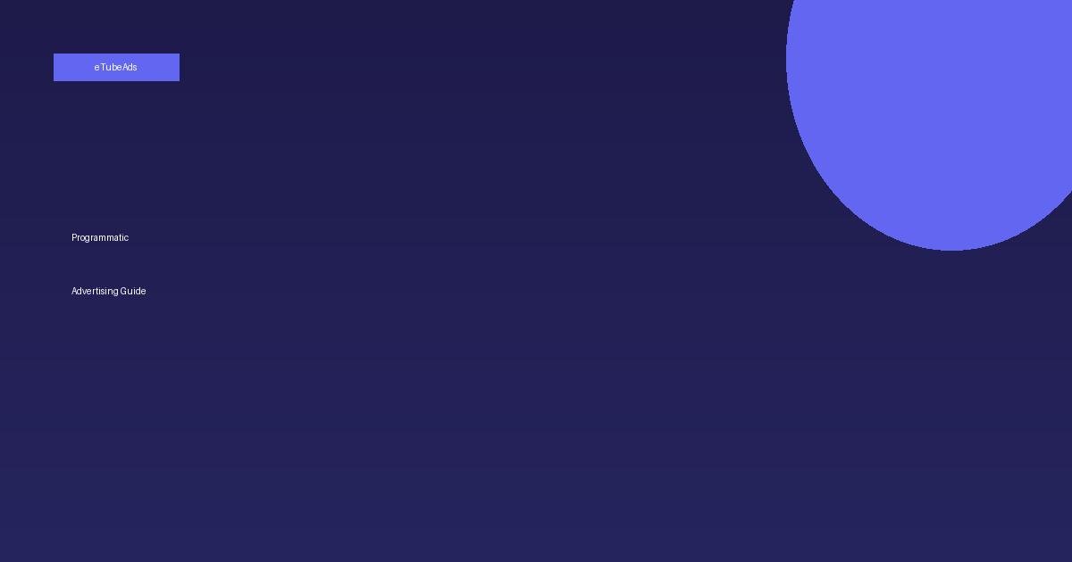 Programmatic Advertising: A Complete Guide for Beginners
